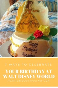 Celebrate Your Birthday in Walt Disney World